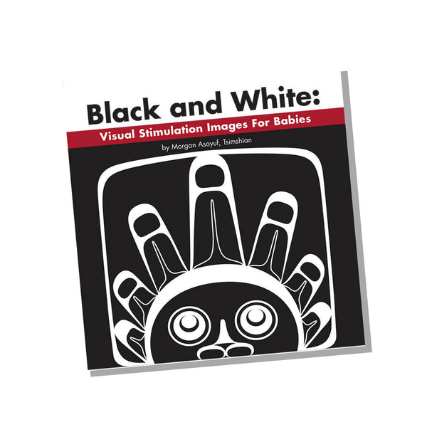 Black and White: Visual Stimulation Images for Babies by Morgan Asoyuf